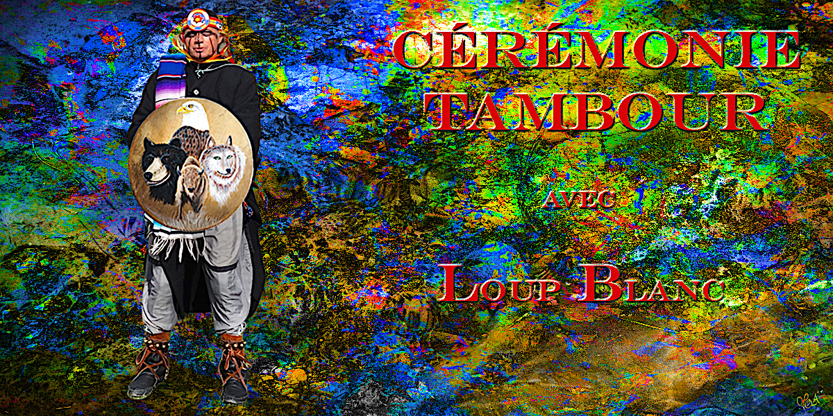 CÉRÉMONIE cérémonie tambour avec loup blanc